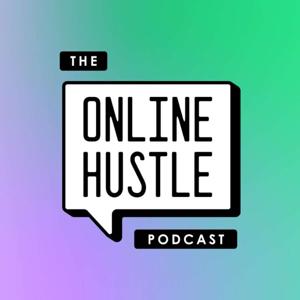 The Online Hustle Podcast