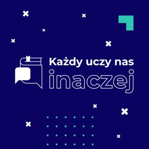 Każdy uczy nas inaczej