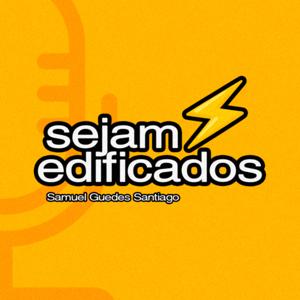 SEJAM EDIFICADOS ⚡️