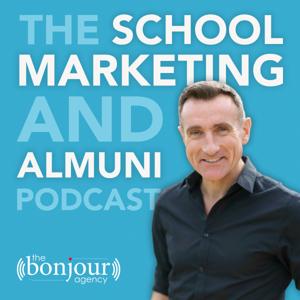 The School Marketing & Alumnni Podcast