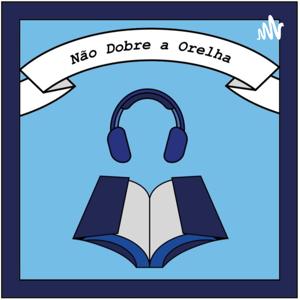 Não Dobre a Orelha