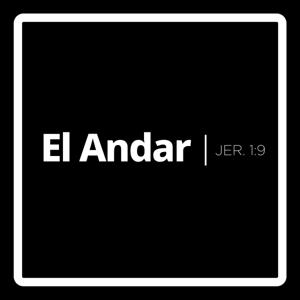 El Andar/Projecto Jeremiah 1:9
