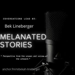 Melanated Stories