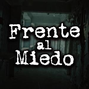 Frente al miedo