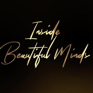 Inside Beautiful Minds