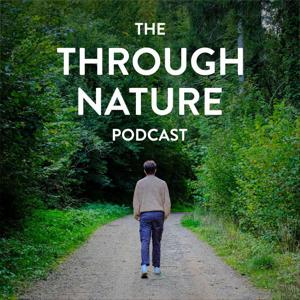 ThroughNature Podcast