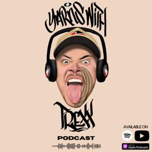 Yarns with Trexx Podcast