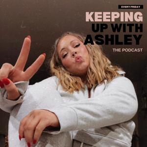 Keeping Up With Ashley