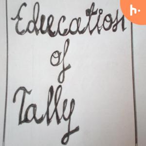 Education of Tally