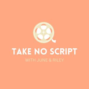 Take No Script