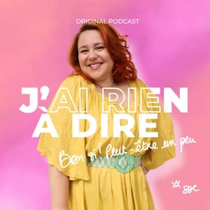 J'AI RIEN À DIRE !
