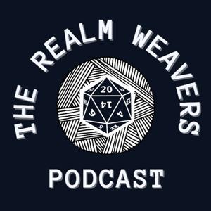 The Realm Weaver's Podcast