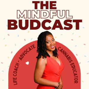 Mindful Budcast