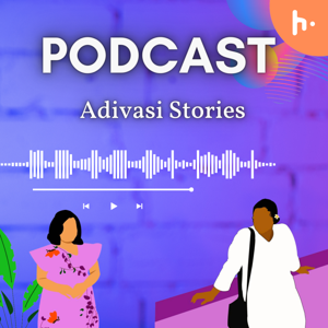Adivasi Indigenous Stories