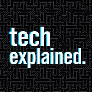 tech explained.