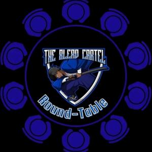 Blerd Cartel Roundtable
