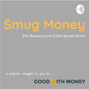 Smug Money Podcast