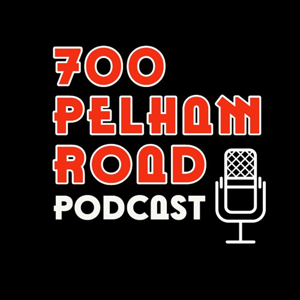 700 Pelham Road Podcast