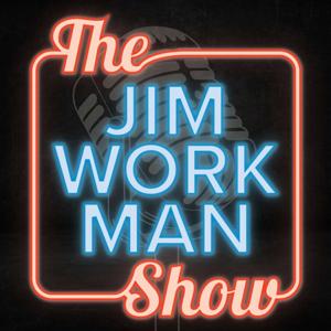 The Jim Workman Show - powered by the Workman Media Broadcast Network