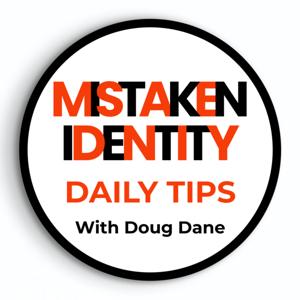 Mistaken Identity Daily Tips