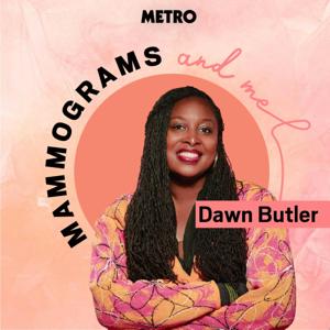 Mammograms & Me