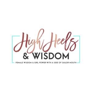 High Heels and Wisdom