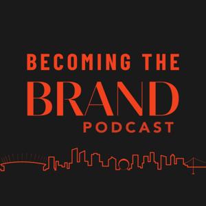 Becoming the Brand