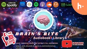 Brain's Bite - Audiobooks Library