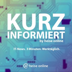Kurz informiert – die IT-News des Tages von heise online