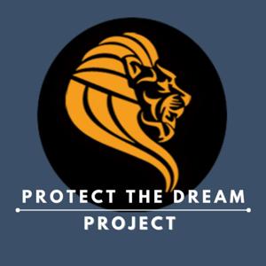 Protect The Dream Project