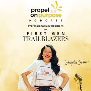Propel On Purpose Podcast