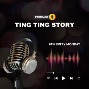 Ting Ting Story
