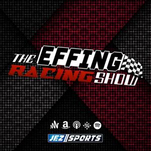 The Effing Racing Show