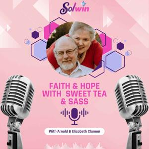 Faith & Hope with Sweet Tea & Sass