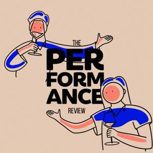 The Performance Review Podcast