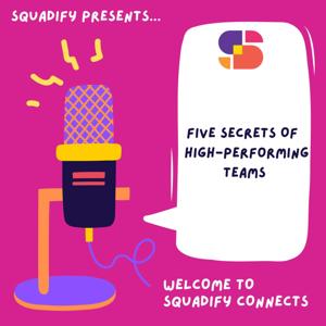 The Five Secrets of High-Performing Teams