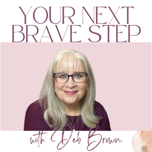 Your Next Brave Step