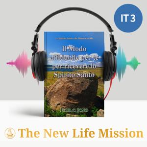 Lo Spirito Santo che Dimora in Me - Il Modo affidabile per te per ricevere lo Spirito Santo