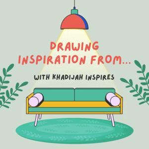Drawing Inspiration From….