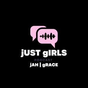 Just Girls Podcast