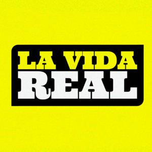 La Vida Real