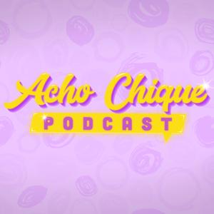 Acho Chique