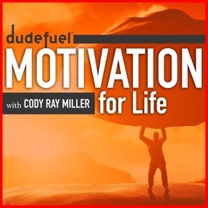 Dude Fuel™ — Motivation for Life