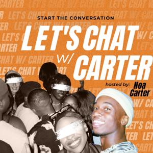 Let's Chat with Carter