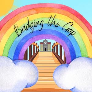 Bridging the Gap