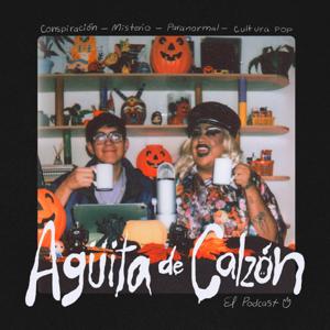 Agüita de Calzón, El Podcast
