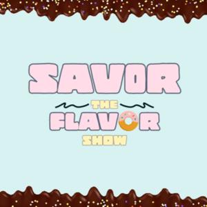 Savor the Flavor