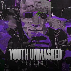 Youth Unmasked Podcast