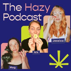 The Hazy Podcast