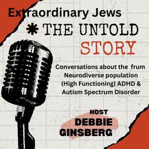 Extraordinary Jews The Untold Story of the Frum Neurodiverse Population